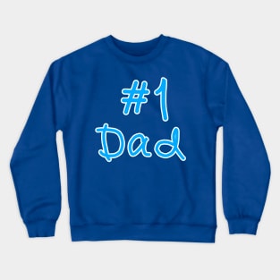 Best Dad Ever Crewneck Sweatshirt